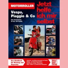 Motorbuch Now I help myself, Scooter (Vespa, for: Piaggio + Co.), Volume 288, maintain
